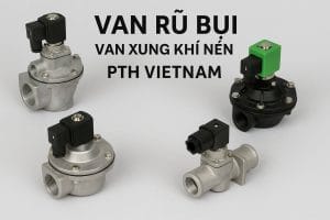 Van rũ bụi – van xung khí nén Goyen, ASCO, SBFEC dùng trong hệ thống lọc bụi túi công nghiệp