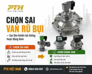 Chọn sai van rũ bụi khiến hệ thống lọc bụi hoạt động kém hiệu quả và tiêu hao khí nén