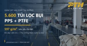 Giám sát sản xuất túi lọc: lô 5.600 túi PPS + PTFE, định lượng 597 g/m² đo tại xưởng